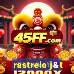 rastreio j&t